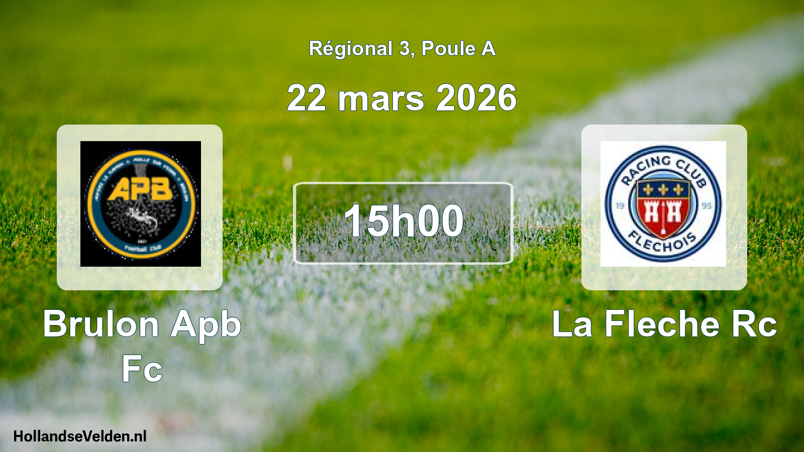 Geplande wedstrijd: Brulon Apb Fc - La Fleche Rc (22 mars 2026)