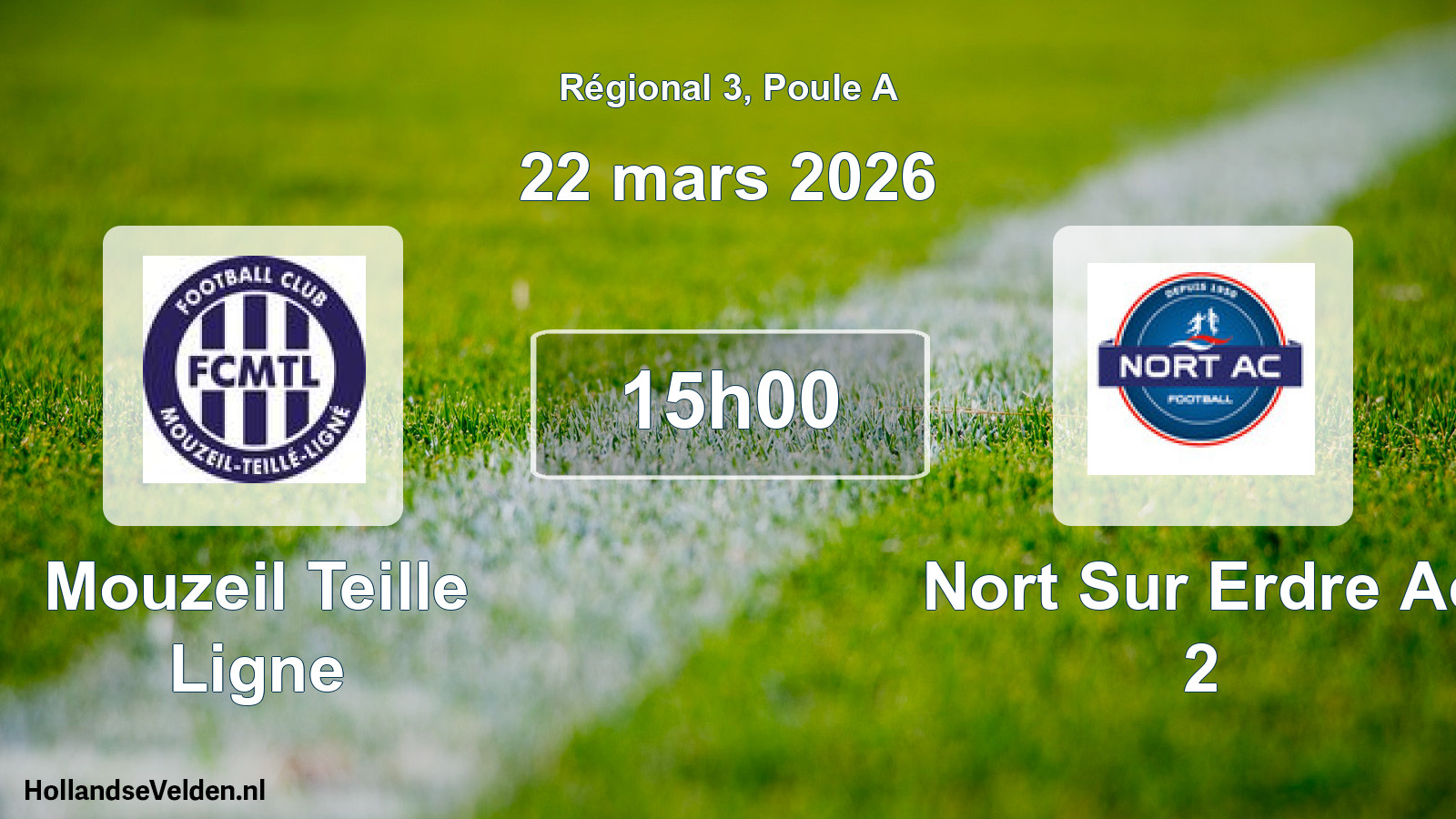 Geplande wedstrijd: Mouzeil Teille Ligne - Nort Sur Erdre Ac 2 (22 maart 2026)