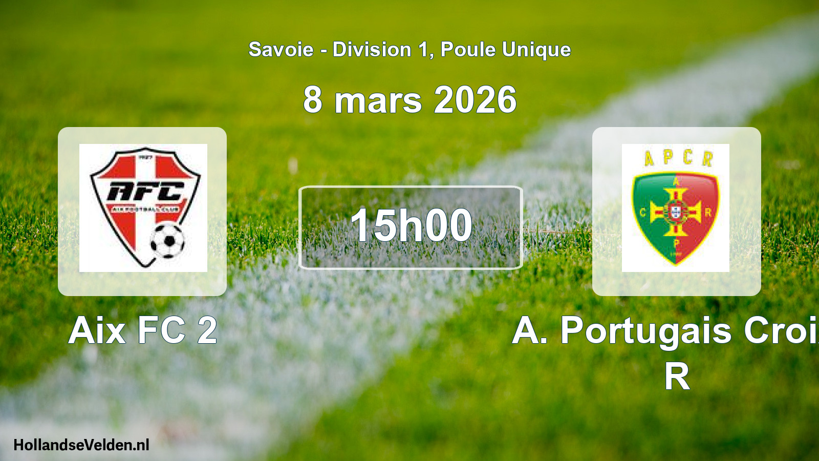 Geplande wedstrijd: Aix FC 2 - A. Portugais Croix R (8 maart 2026)