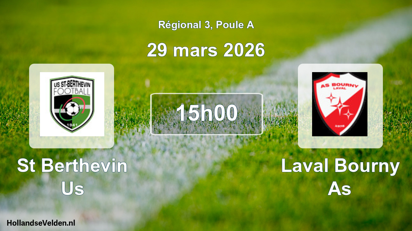 Geplande wedstrijd: St Berthevin Us - Laval Bourny As (29 mars 2026)