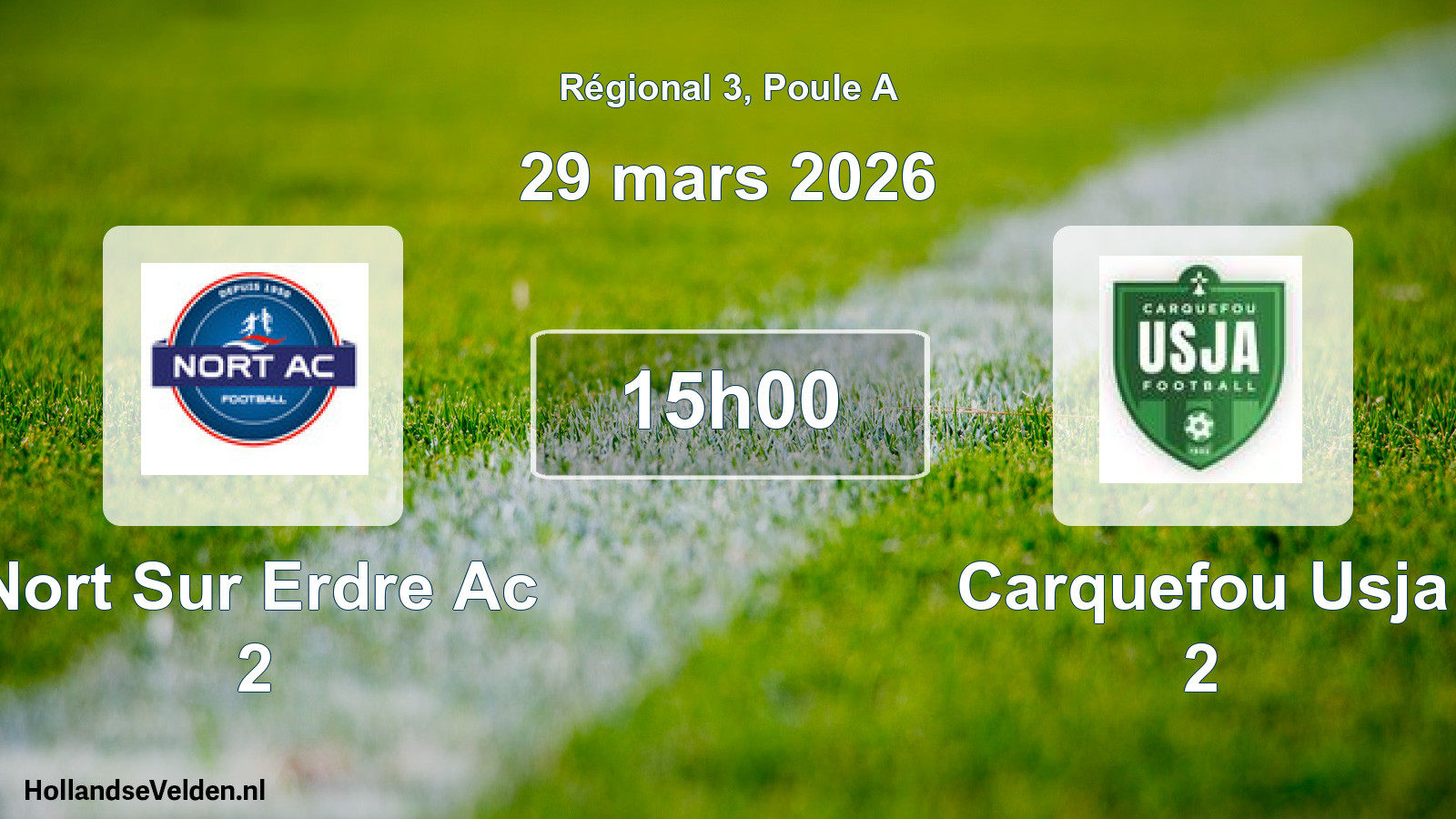Scheduled Match: Nort Sur Erdre Ac 2 - Carquefou Usja 2 (29 March 2026)