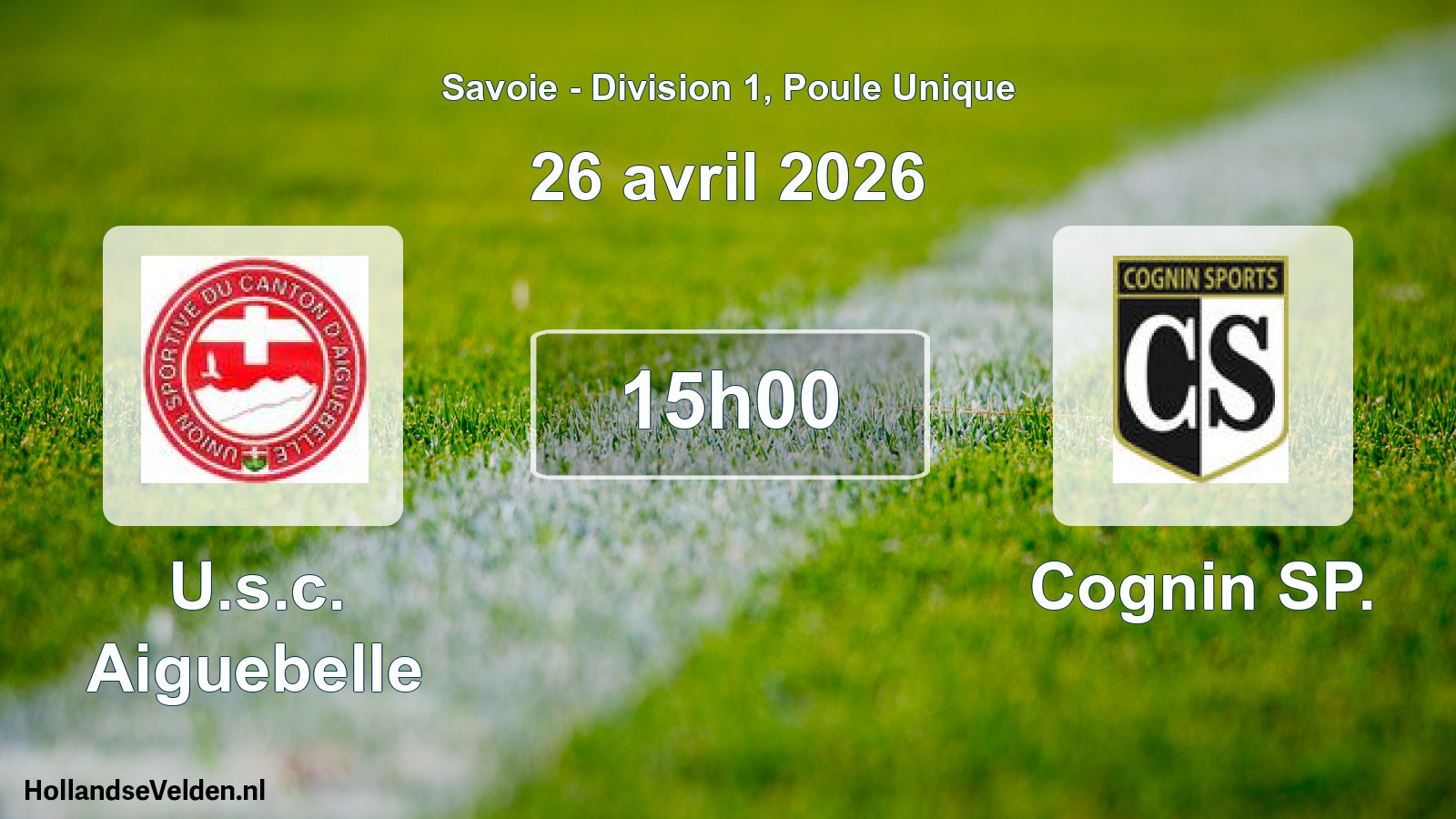 Geplande wedstrijd: U.s.c. Aiguebelle - Cognin SP. (26 april 2026)