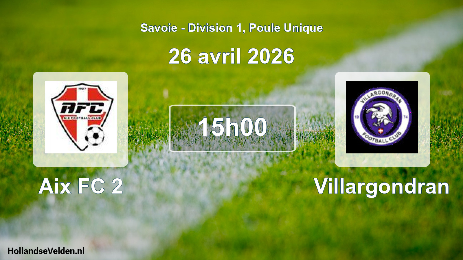 Geplande wedstrijd: Aix FC 2 - Villargondran (26 april 2026)