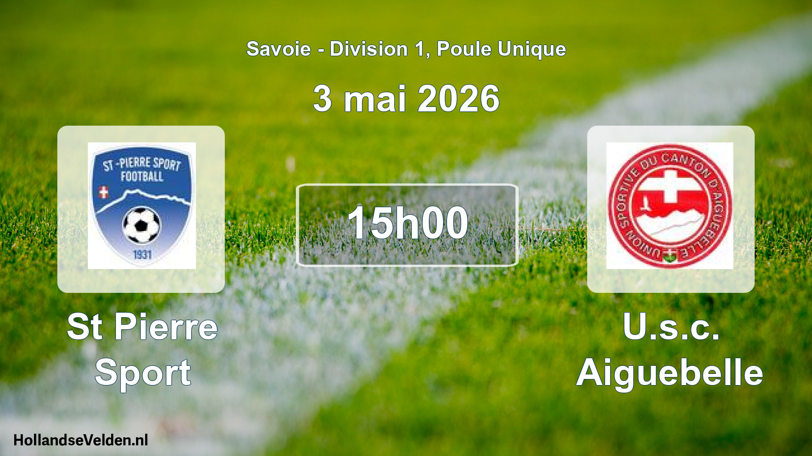 Geplande wedstrijd: St Pierre Sport - U.s.c. Aiguebelle (3 mei 2026)