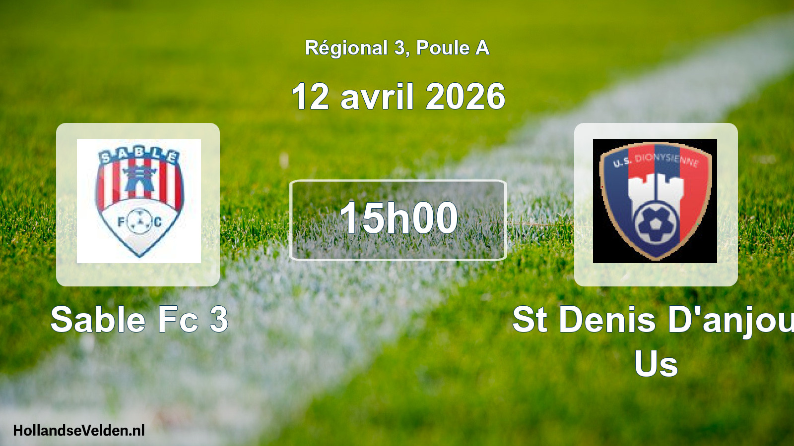 Geplande wedstrijd: Sable Fc 3 - St Denis D'anjou Us (12 avril 2026)