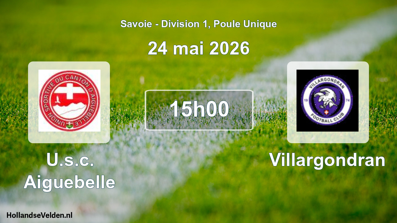 Geplande wedstrijd: U.s.c. Aiguebelle - Villargondran (24 mei 2026)