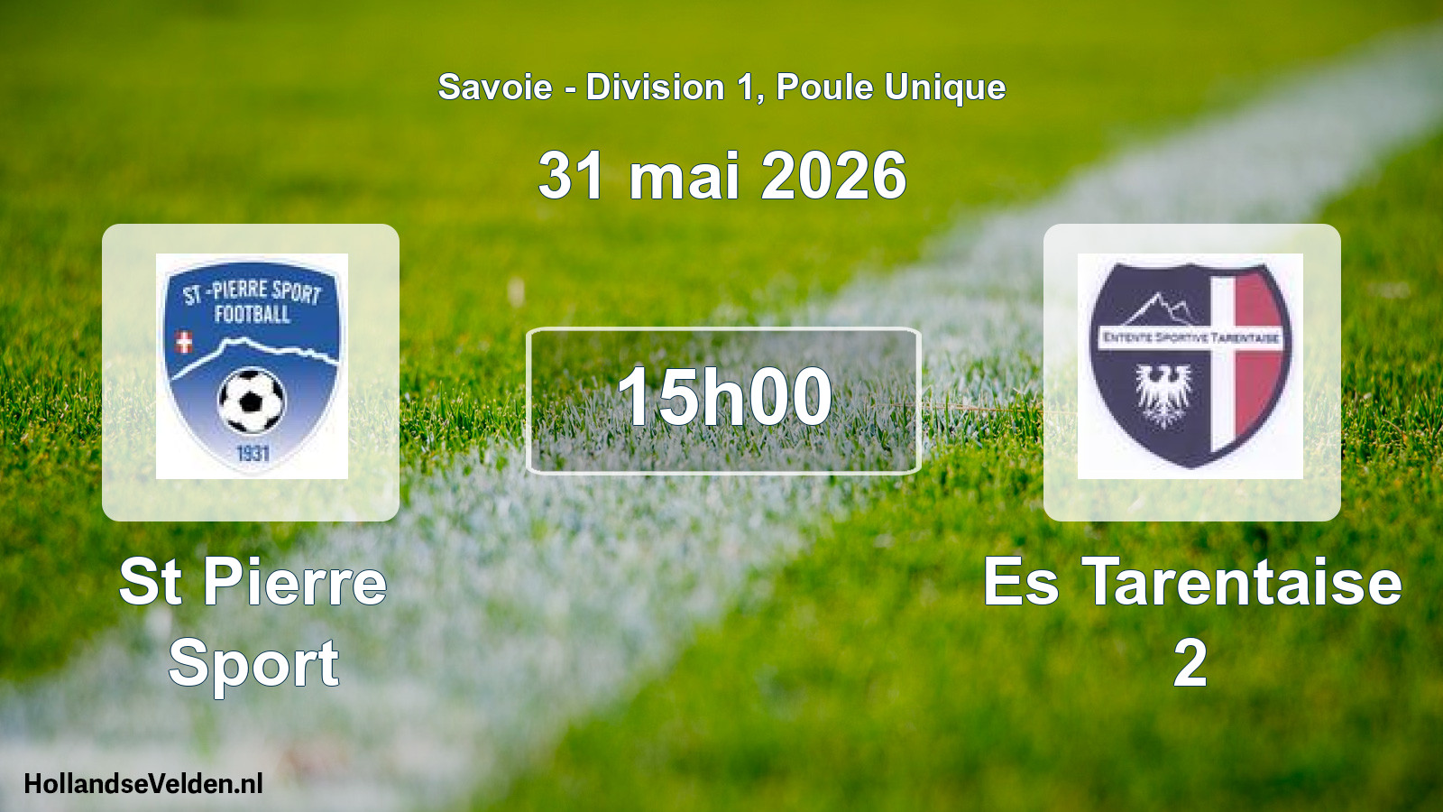 Geplande wedstrijd: St Pierre Sport - Es Tarentaise 2 (31 mei 2026)