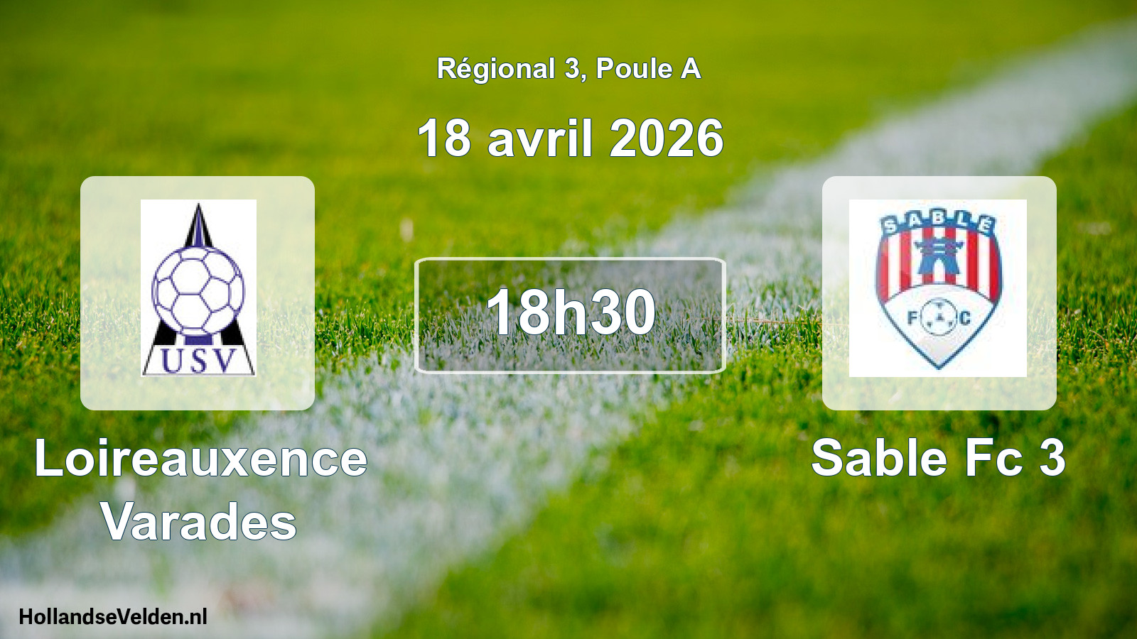 Scheduled Match: Loireauxence Varades - Sable Fc 3 (18 April 2026)