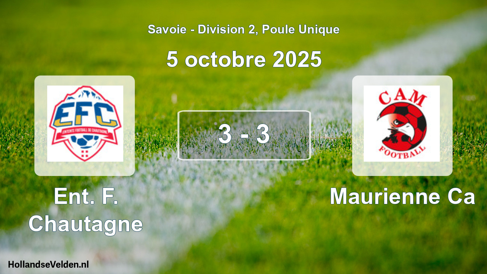 Gespeelde wedstrijd: Ent. F. Chautagne - Maurienne Ca 3 - 3 (5 oktober 2025)