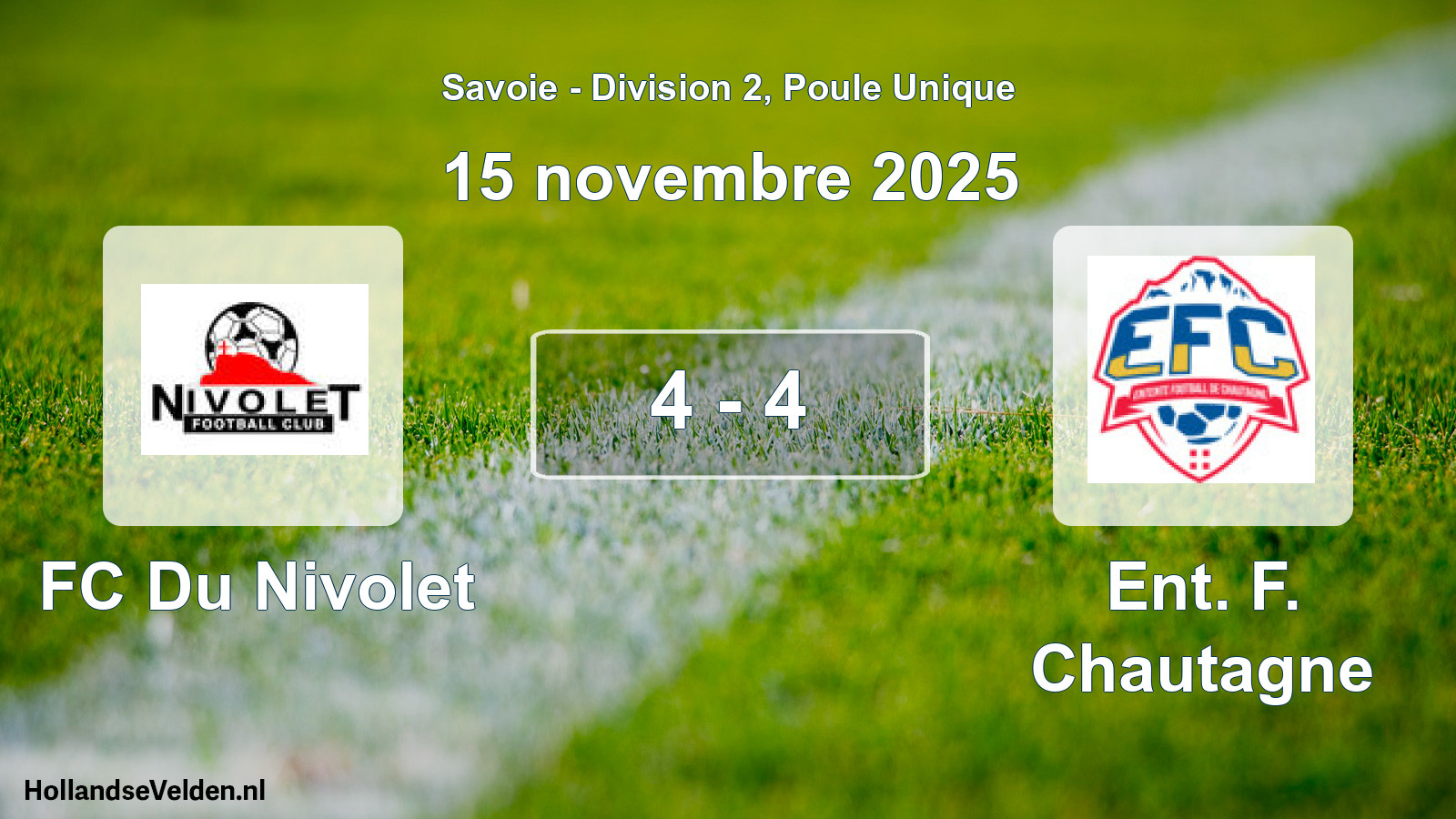 Gespeelde wedstrijd: FC Du Nivolet - Ent. F. Chautagne 4 - 4 (15 november 2025)