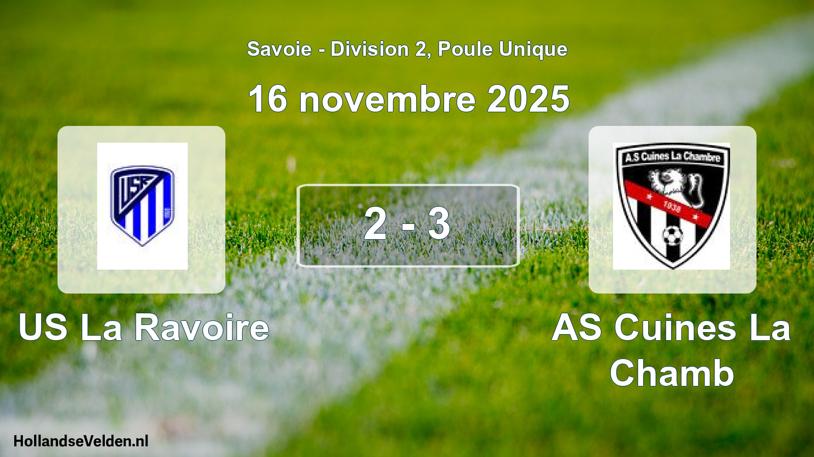 Gespeelde wedstrijd: US La Ravoire - AS Cuines La Chamb 2 - 3 (16 november 2025)