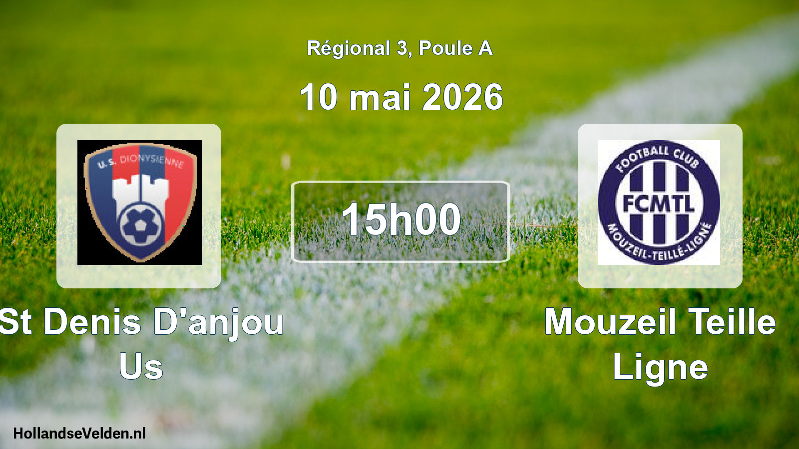 Scheduled Match: St Denis D'anjou Us - Mouzeil Teille Ligne (10 May 2026)