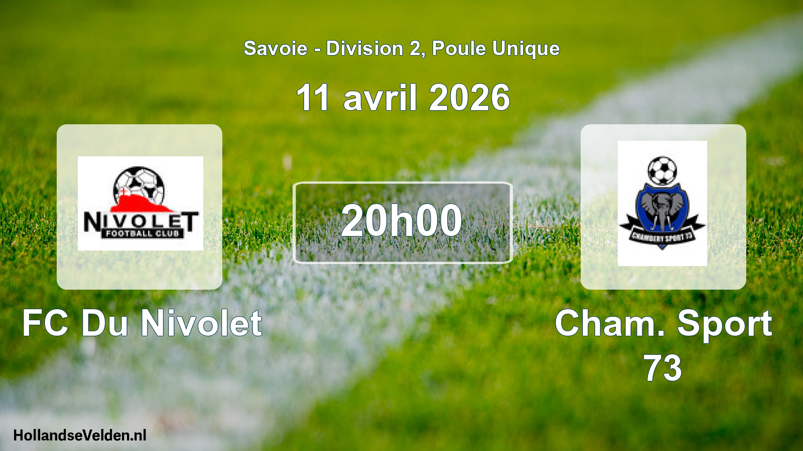 Geplande wedstrijd: FC Du Nivolet - Cham. Sport 73 (11 april 2026)