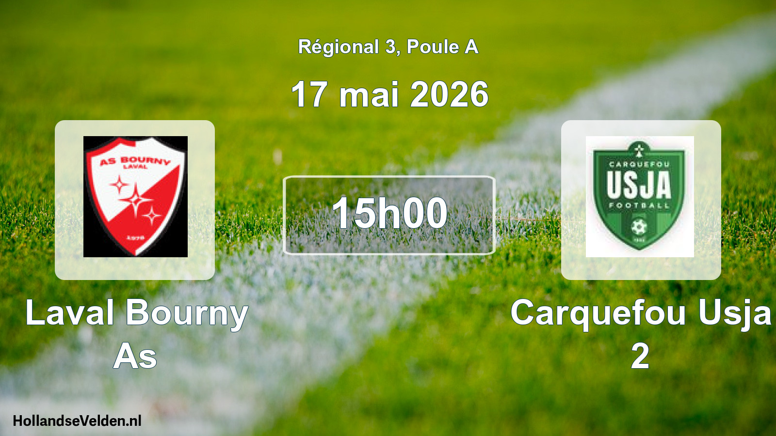 Geplande wedstrijd: Laval Bourny As - Carquefou Usja 2 (17 mai 2026)