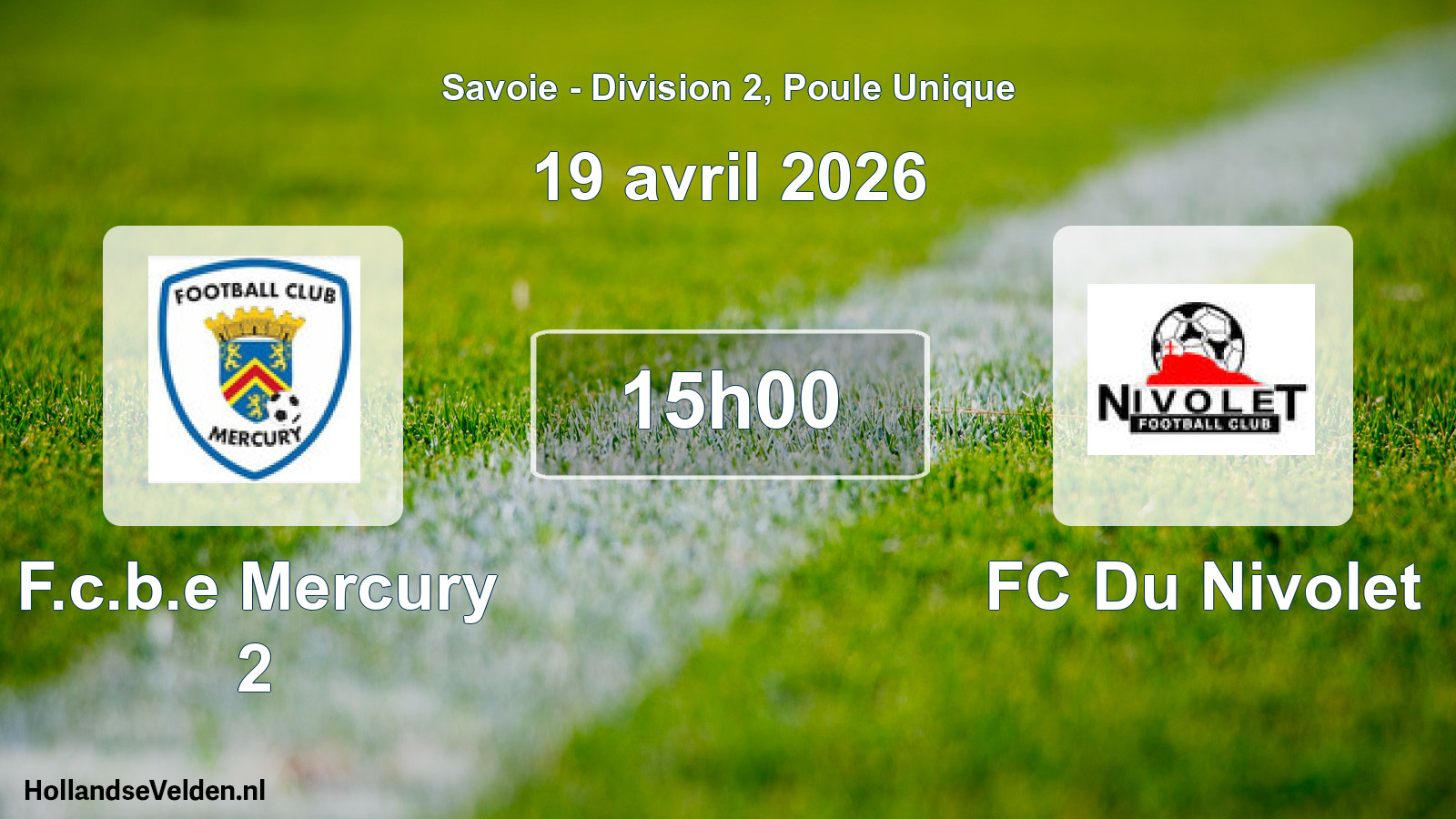 Geplande wedstrijd: F.c.b.e Mercury 2 - FC Du Nivolet (19 april 2026)