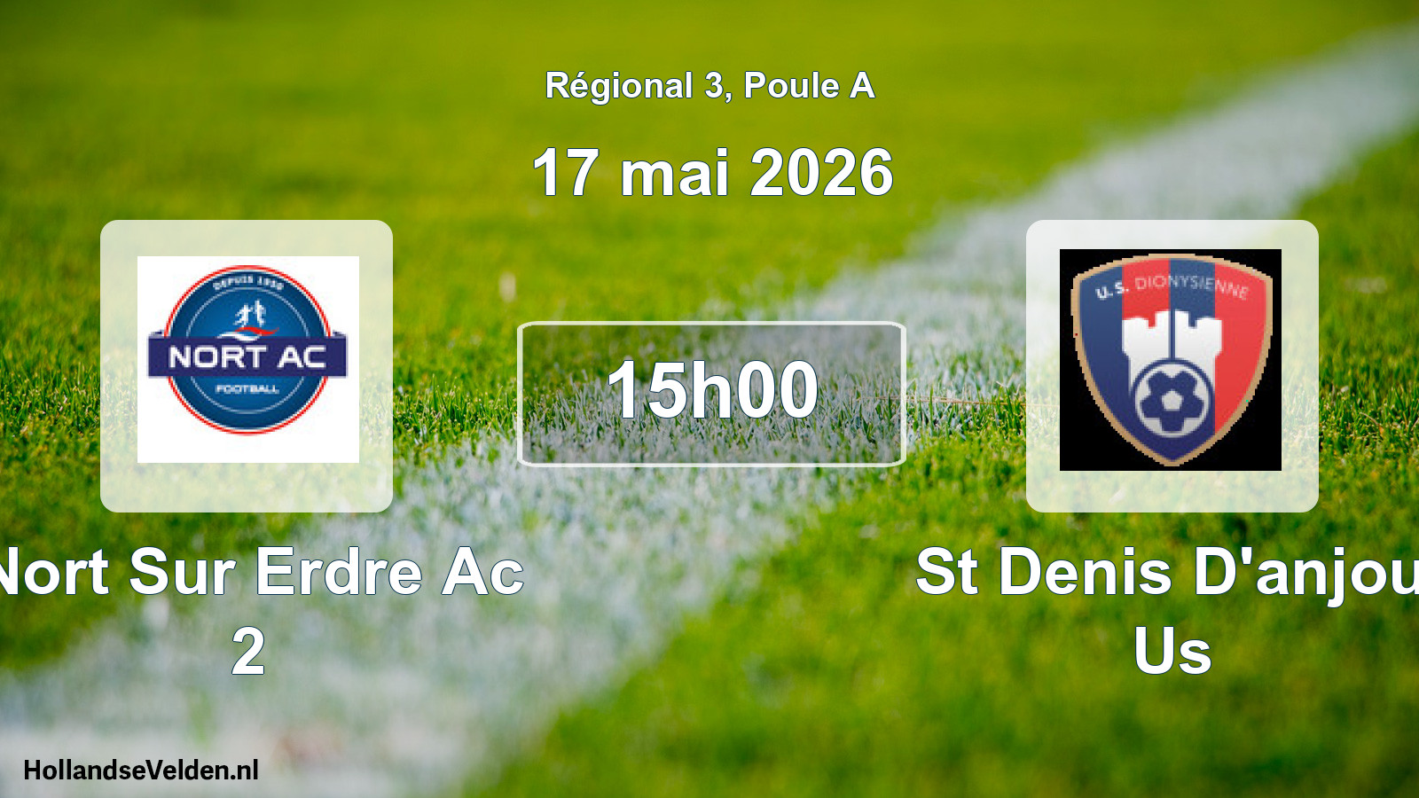 Geplande wedstrijd: Nort Sur Erdre Ac 2 - St Denis D'anjou Us (17 mai 2026)