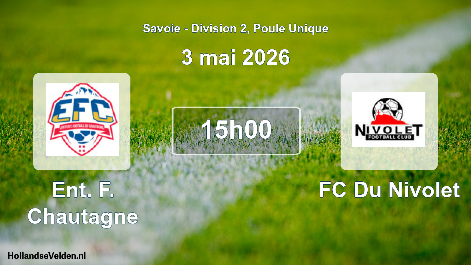 Geplande wedstrijd: Ent. F. Chautagne - FC Du Nivolet (3 mei 2026)