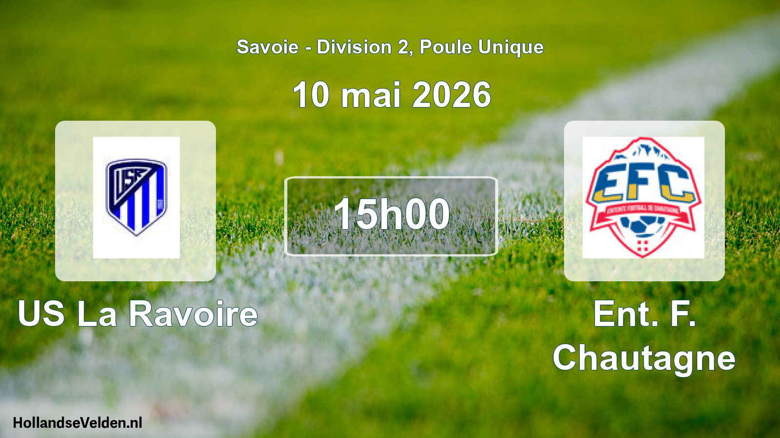 Geplande wedstrijd: US La Ravoire - Ent. F. Chautagne (10 mei 2026)