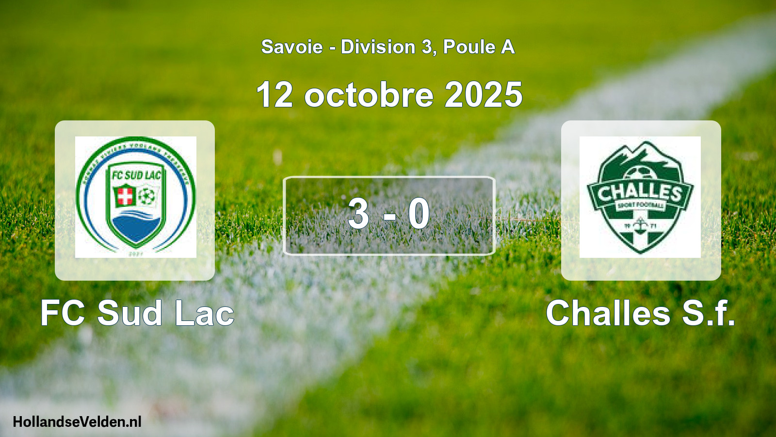Gespeelde wedstrijd: FC Sud Lac - Challes S.f. 3 - 0 (12 oktober 2025)