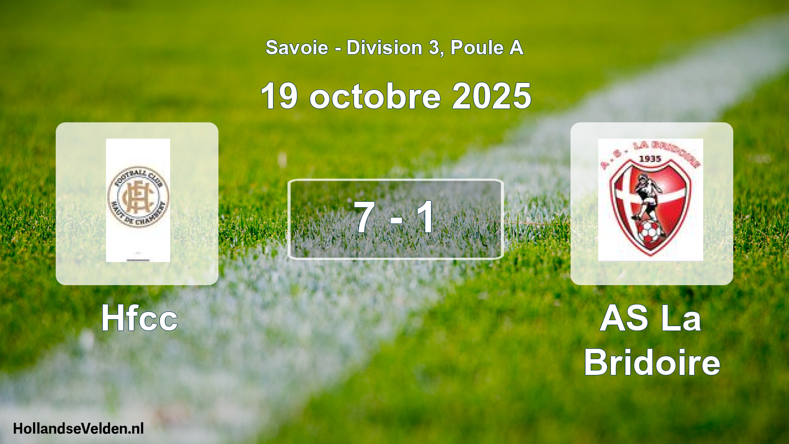 Gespeelde wedstrijd: Hfcc - AS La Bridoire 7 - 1 (19 oktober 2025)