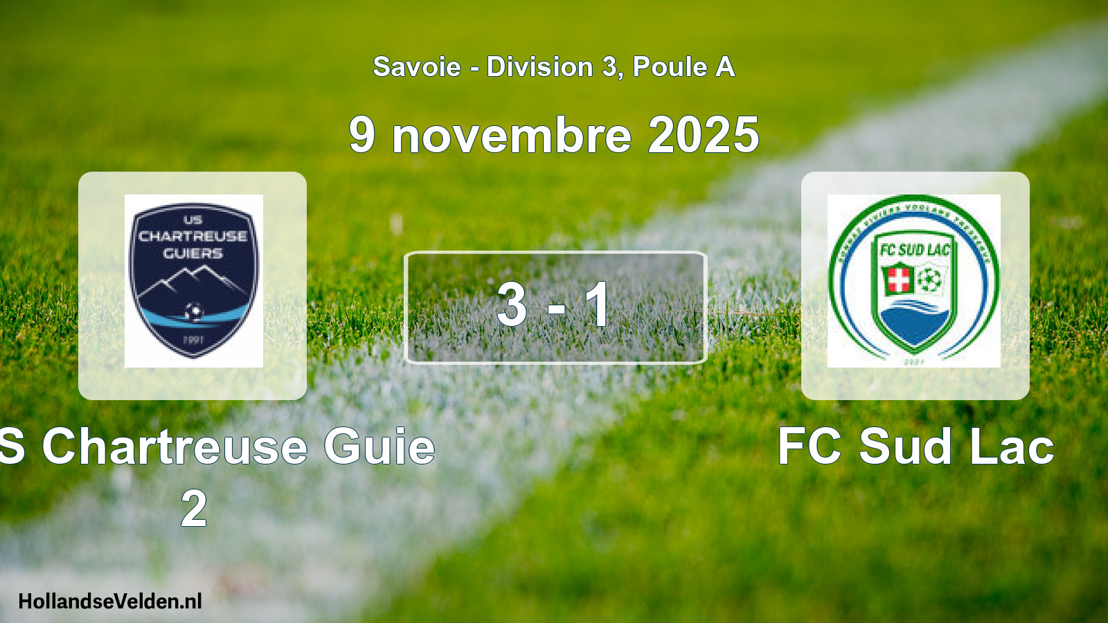 Total number of matches played: US Chartreuse Guie 2 - FC Sud Lac 3 - 1 (9 November 2025)
