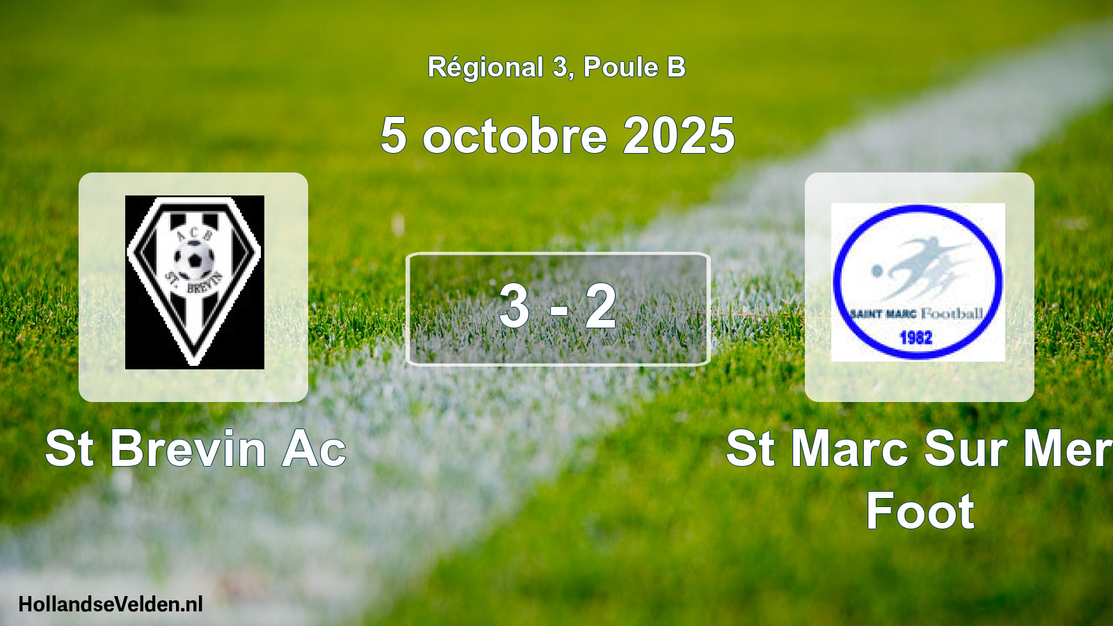 Total number of matches played: St Brevin Ac - St Marc Sur Mer Foot 3 - 2 (5 October 2025)