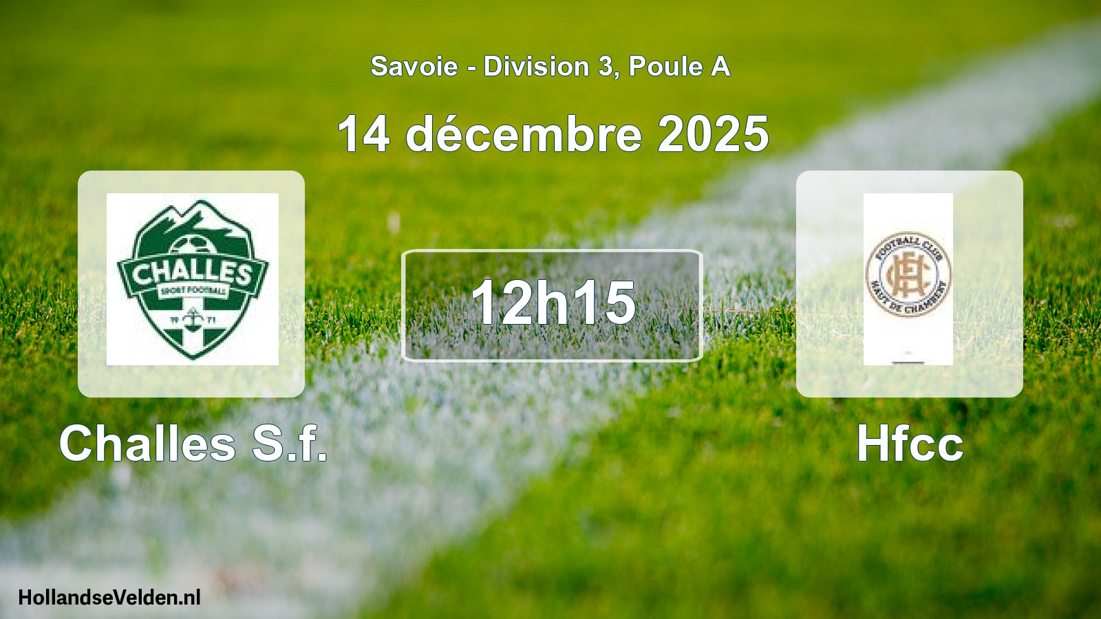 Geplande wedstrijd: Challes S.f. - Hfcc (16 november 2025)