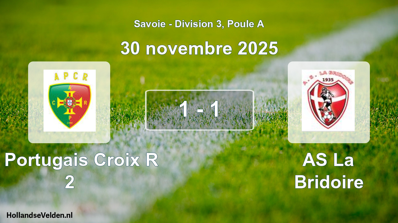 Match joué: A. Portugais Croix R 2 - AS La Bridoire 1 - 1 (30 novembre 2025)