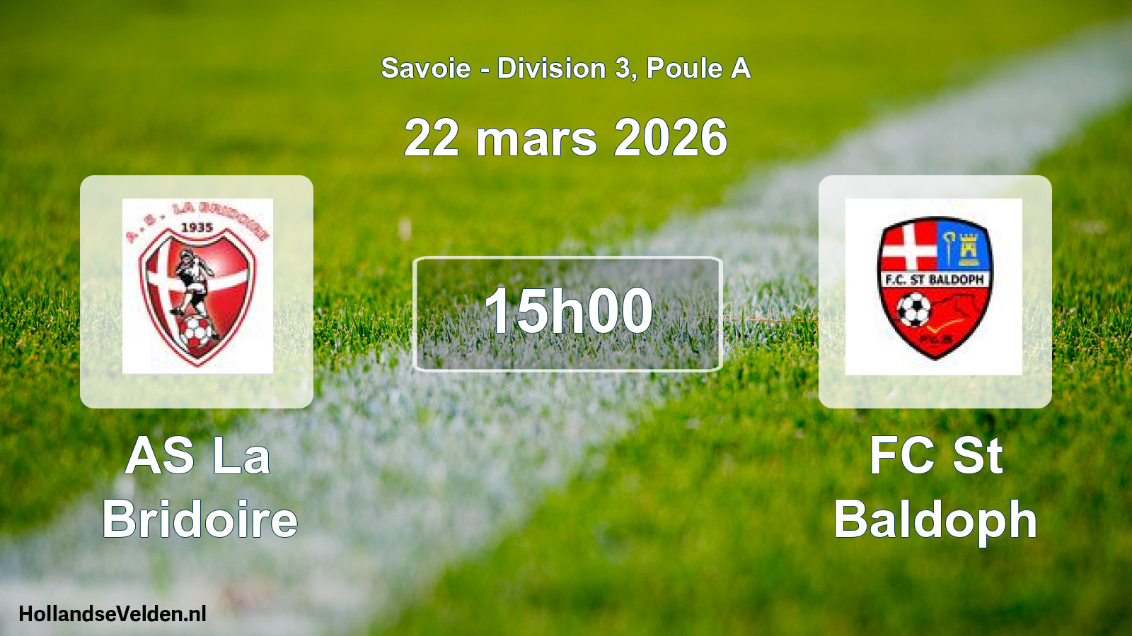 Geplande wedstrijd: AS La Bridoire - FC St Baldoph (22 maart 2026)