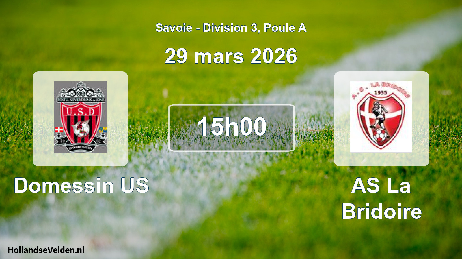Match programmé: Domessin US - AS La Bridoire (29 mars 2026)