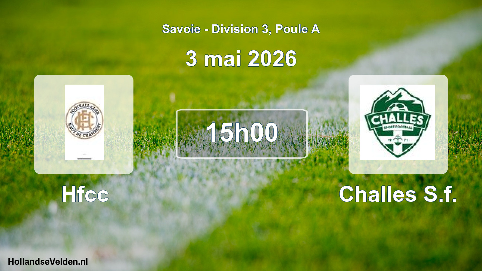 Match programmé: Hfcc - Challes S.f. (3 mai 2026)