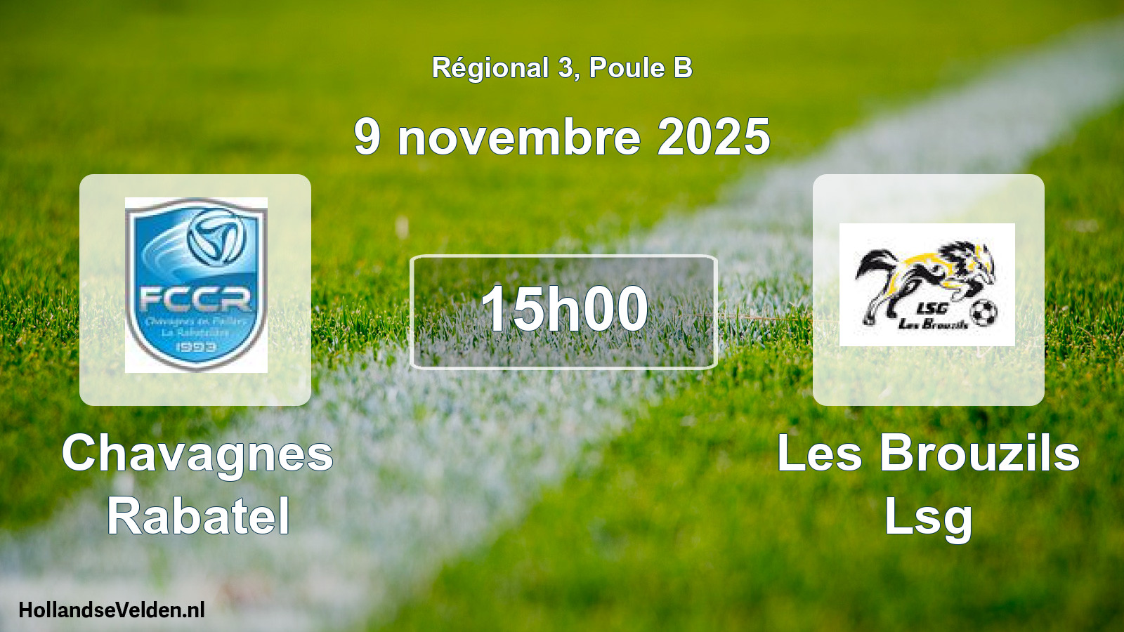 Geplande wedstrijd: Chavagnes Rabatel - Les Brouzils Lsg (9 novembre 2025)