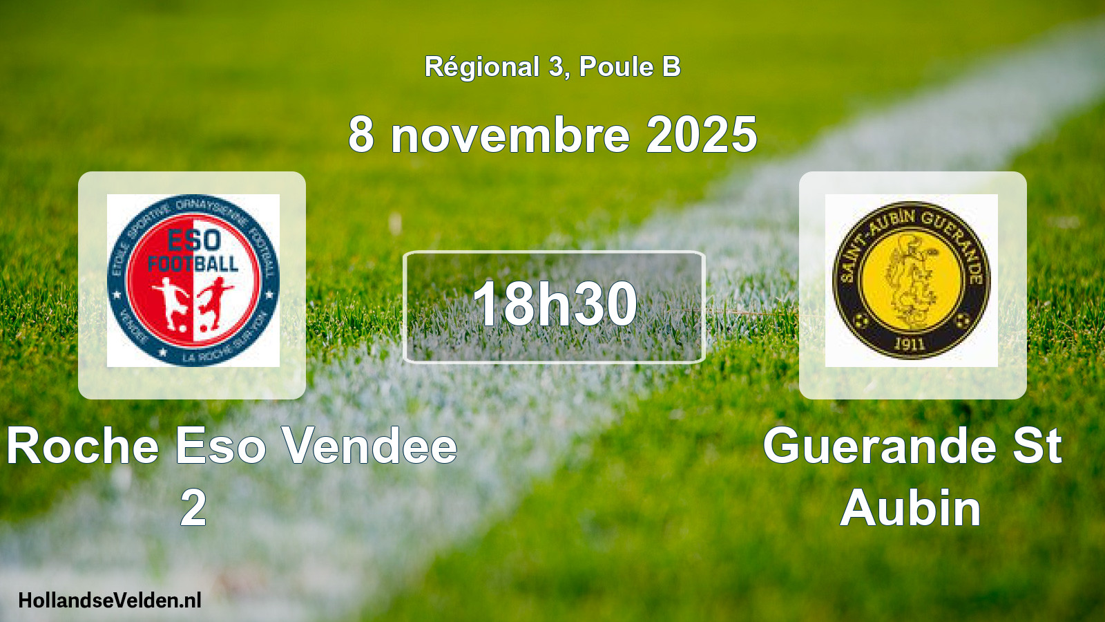 Geplande wedstrijd: La Roche Eso Vendee 2 - Guerande St Aubin (8 novembre 2025)
