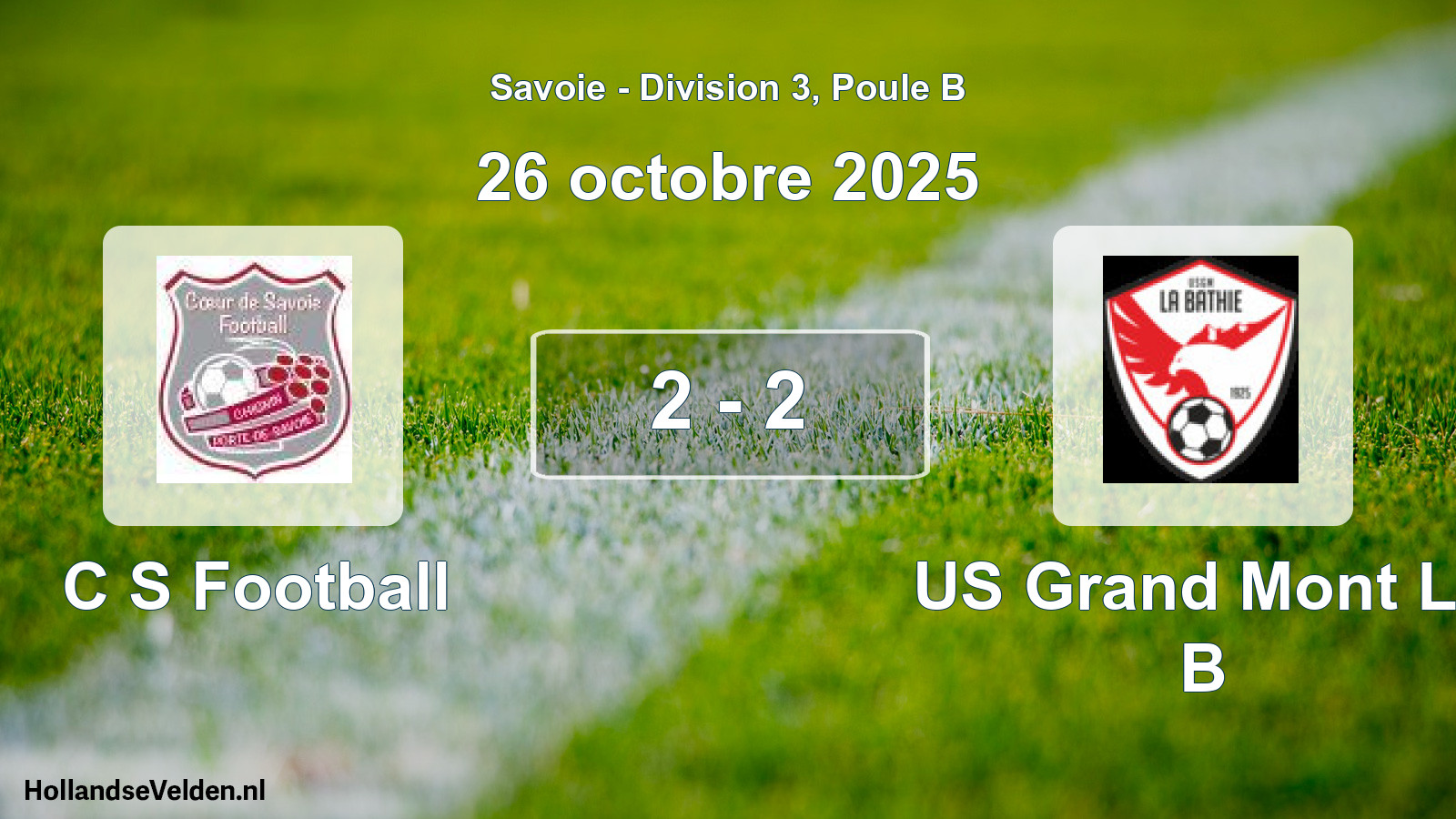 Match joué: C S Football - US Grand Mont La B 2 - 2 (26 octobre 2025)