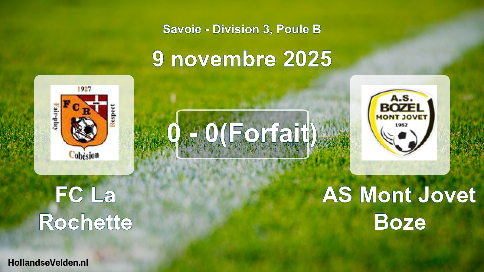 Match joué: FC La Rochette - AS Mont Jovet Boze 0 - 0(Forfait) (9 novembre 2025)