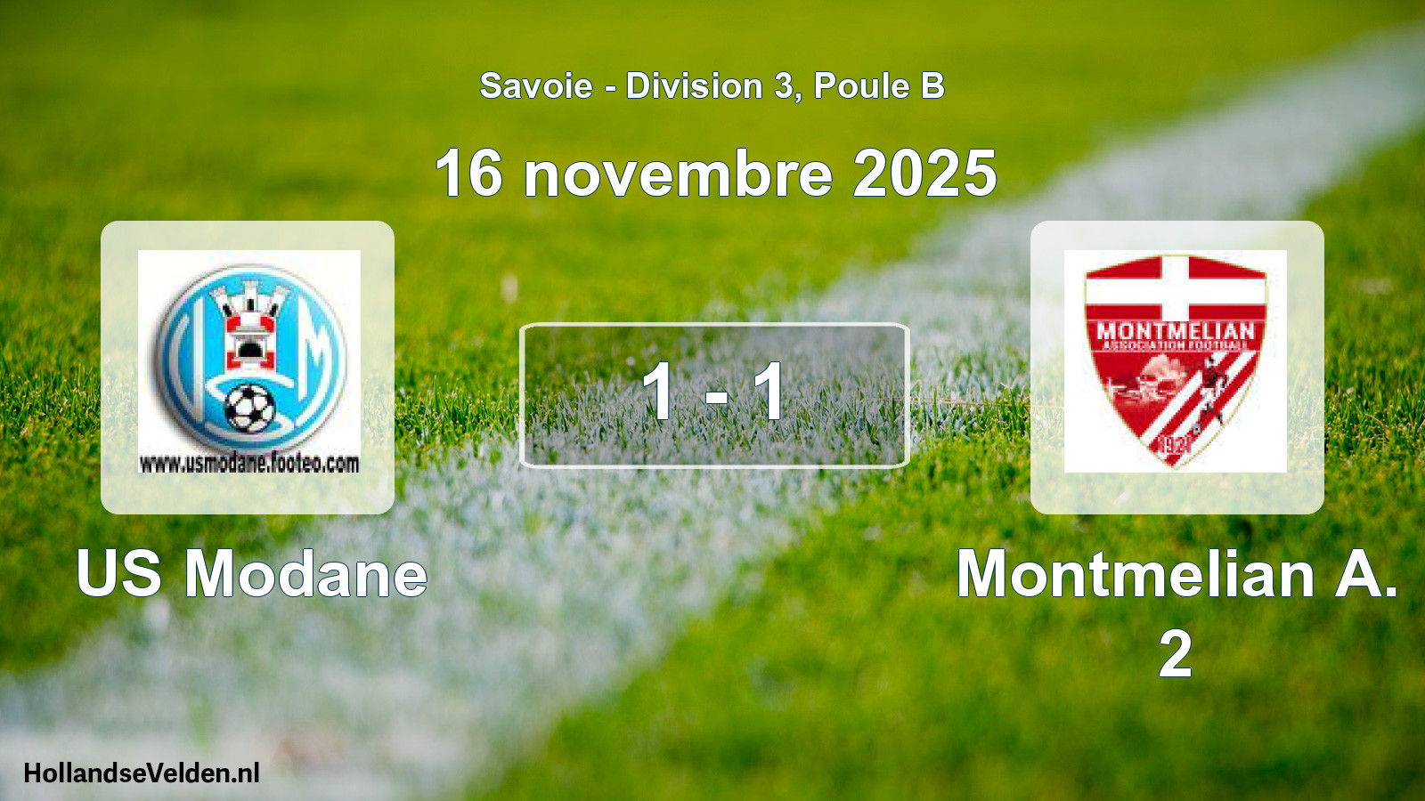 Gespeelde wedstrijd: US Modane - Montmelian A. 2 1 - 1 (16 november 2025)