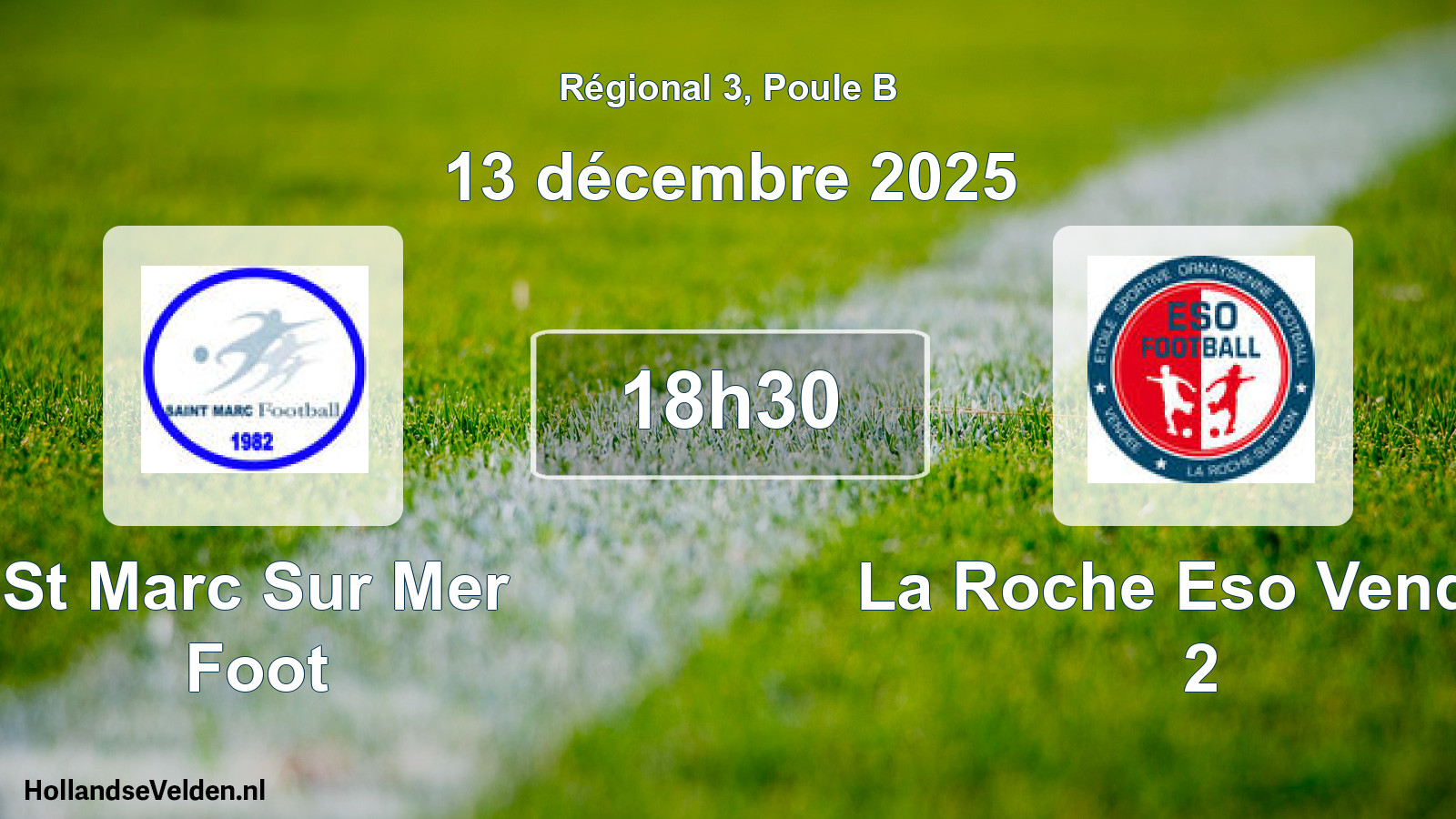 Scheduled Match: St Marc Sur Mer Foot - La Roche Eso Vendee 2 (13 December 2025)