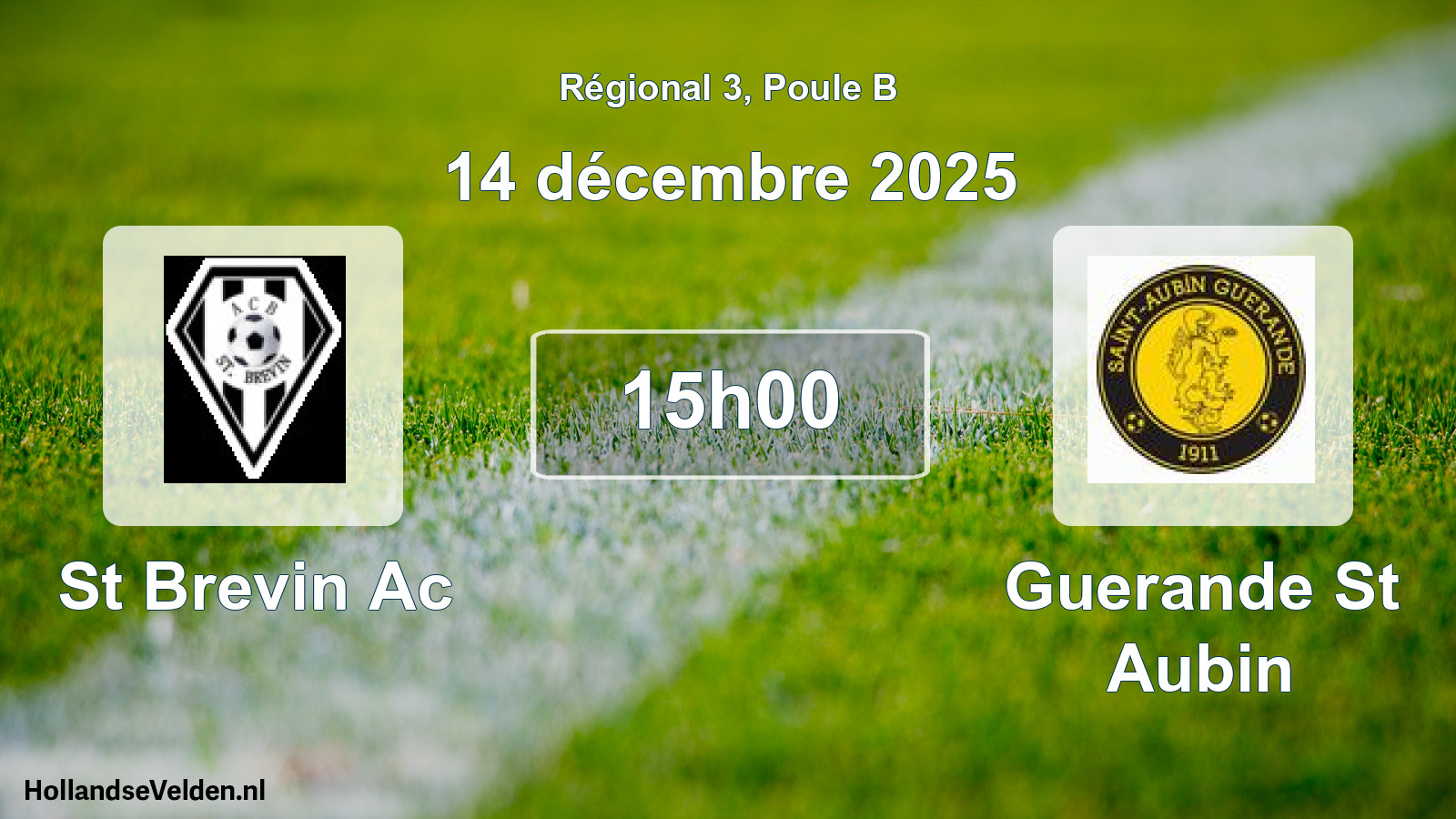 Geplande wedstrijd: St Brevin Ac - Guerande St Aubin (14 december 2025)