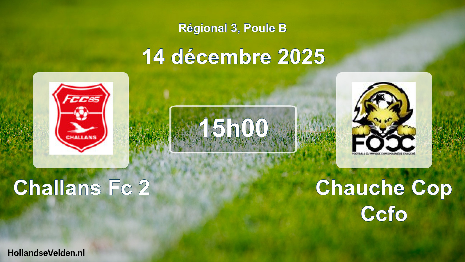 Geplande wedstrijd: Challans Fc 2 - Chauche Cop Ccfo (14 december 2025)