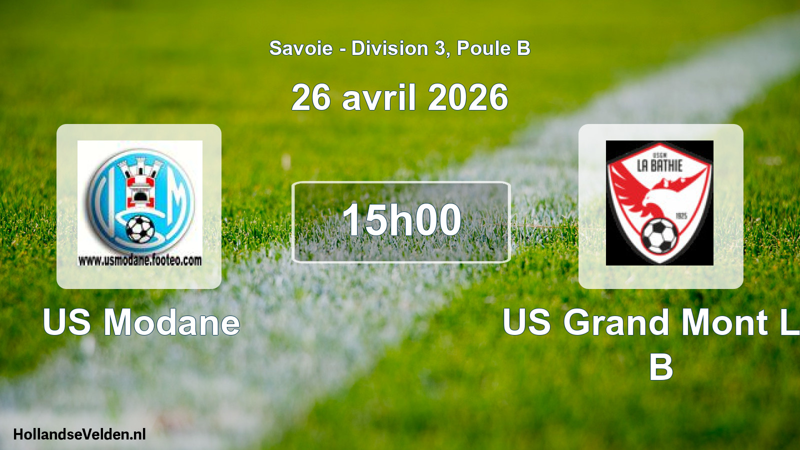 Match programmé: US Modane - US Grand Mont La B (26 avril 2026)