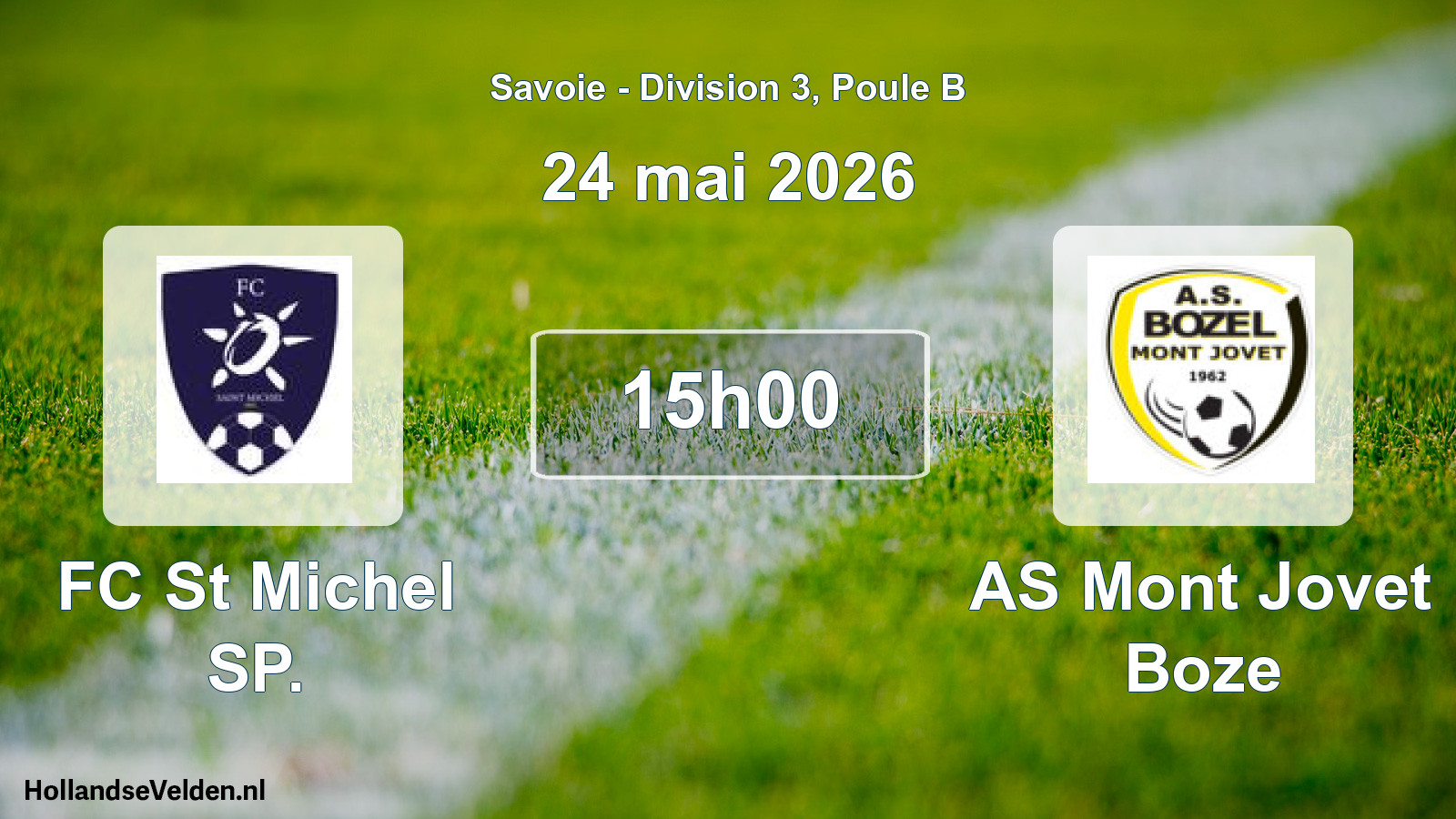 Geplande wedstrijd: FC St Michel SP. - AS Mont Jovet Boze (24 mei 2026)