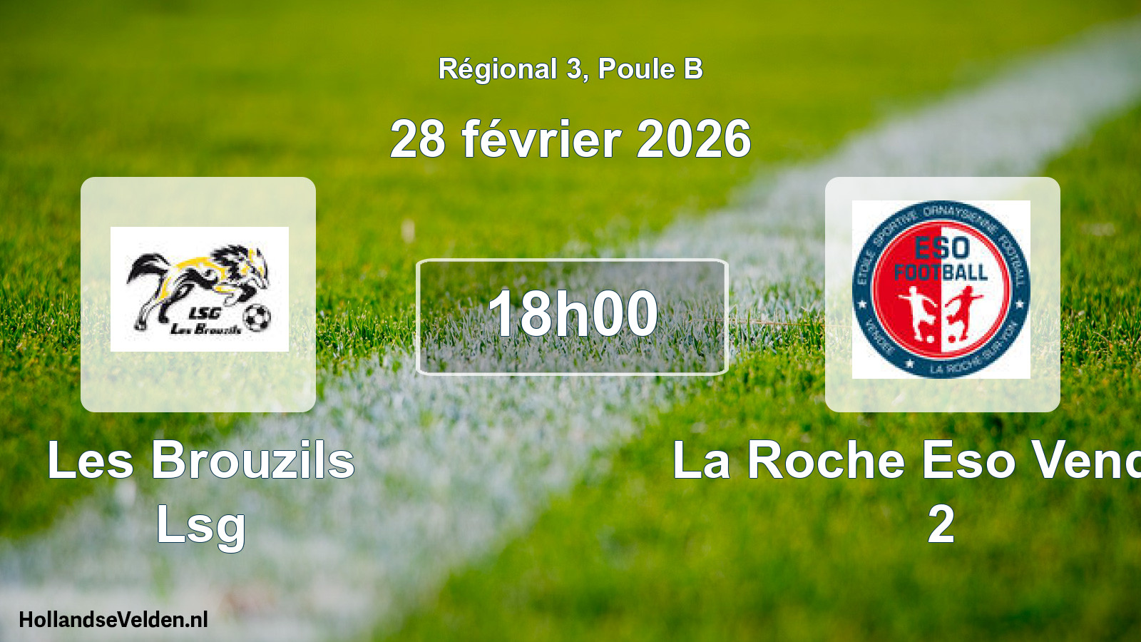Scheduled Match: Les Brouzils Lsg - La Roche Eso Vendee 2 (28 February 2026)