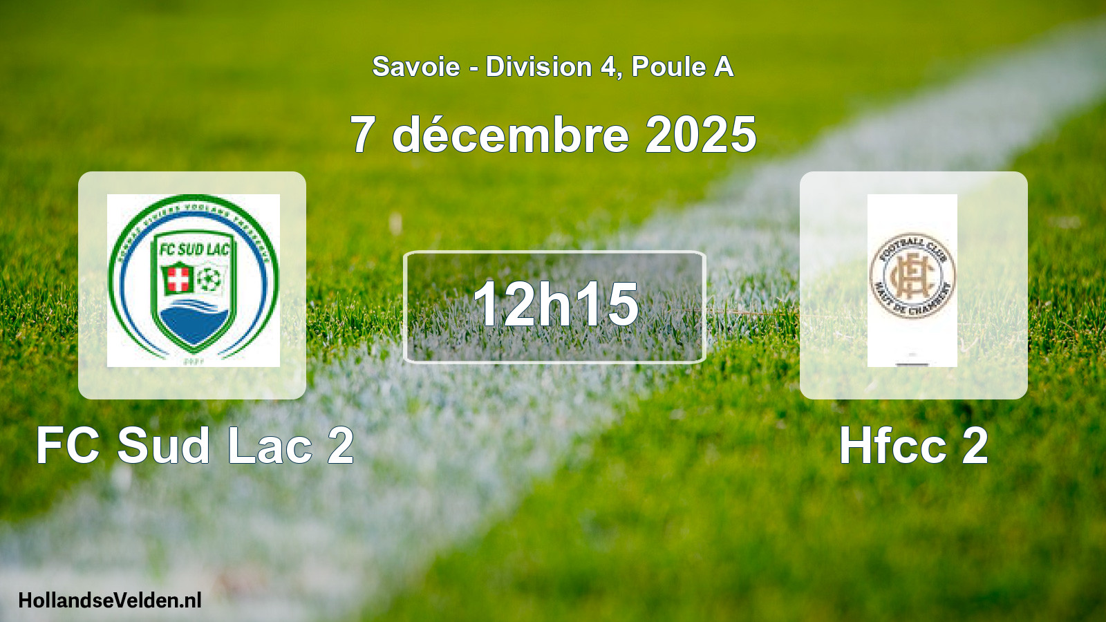 Match programmé: FC Sud Lac 2 - Hfcc 2 (7 décembre 2025)