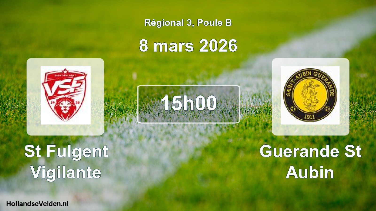 Geplande wedstrijd: St Fulgent Vigilante - Guerande St Aubin (8 maart 2026)
