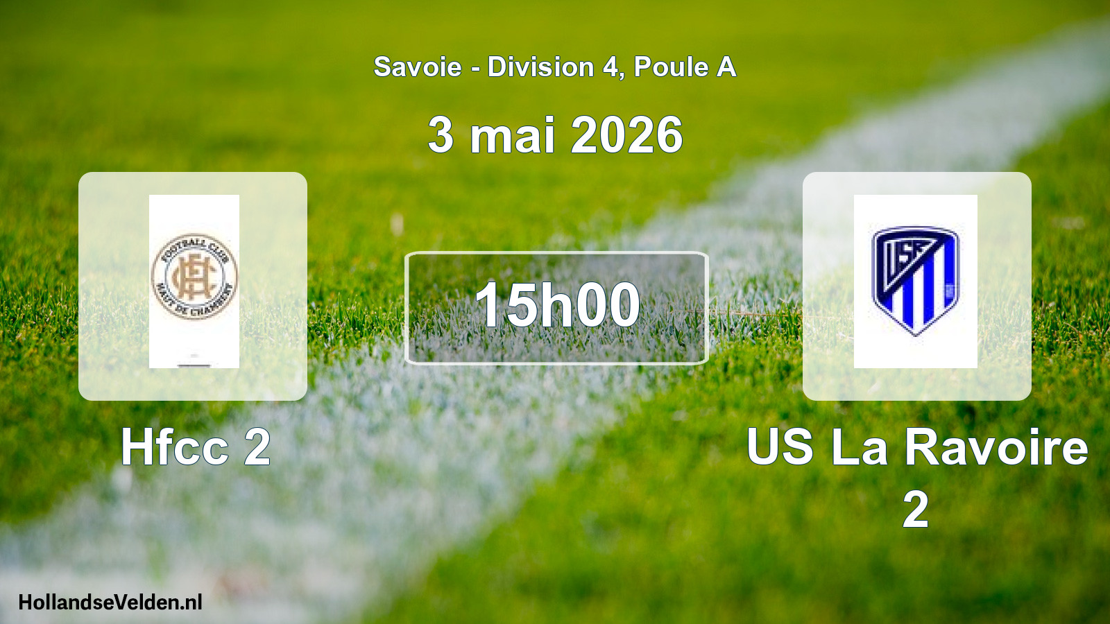Geplande wedstrijd: Hfcc 2 - US La Ravoire 2 (3 mei 2026)