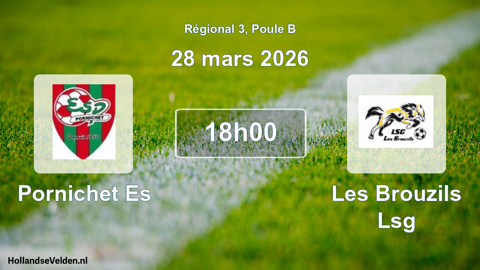 Geplande wedstrijd: Pornichet Es - Les Brouzils Lsg (28 mars 2026)