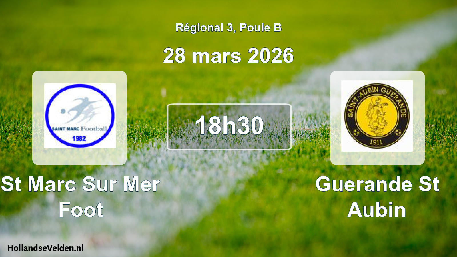 Geplande wedstrijd: St Marc Sur Mer Foot - Guerande St Aubin (28 mars 2026)