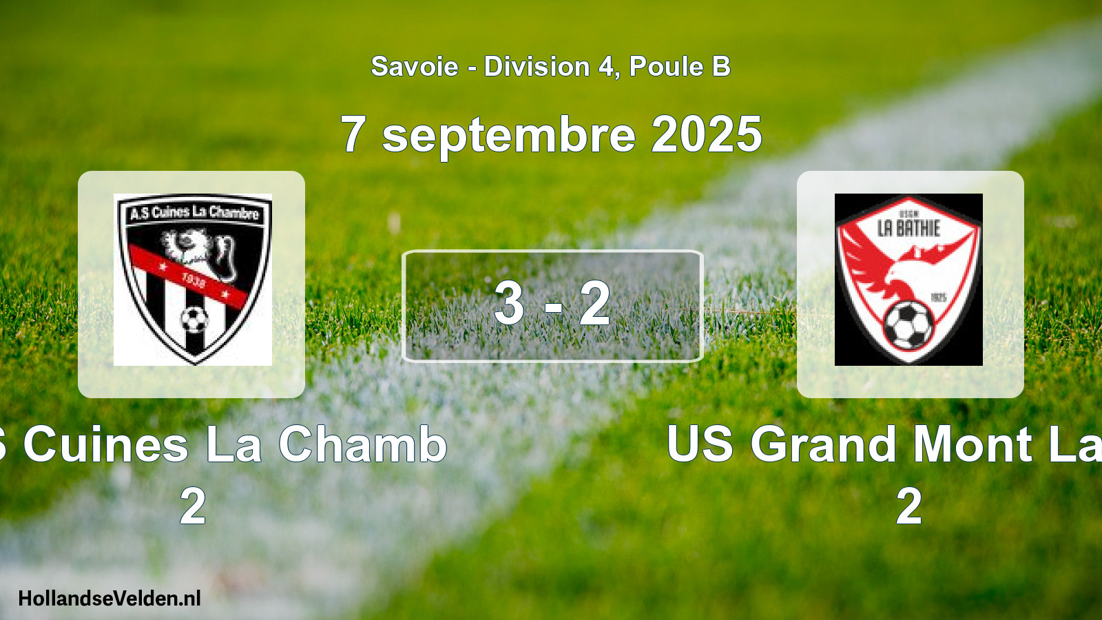 Gespeelde wedstrijd: AS Cuines La Chamb 2 - US Grand Mont La B 2 3 - 2 (7 september 2025)