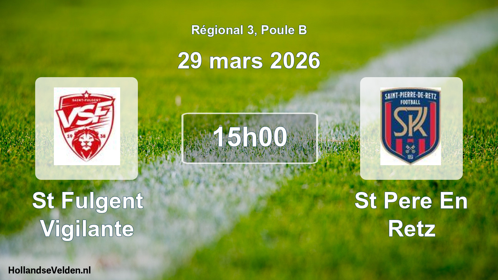 Geplande wedstrijd: St Fulgent Vigilante - St Pere En Retz (29 maart 2026)
