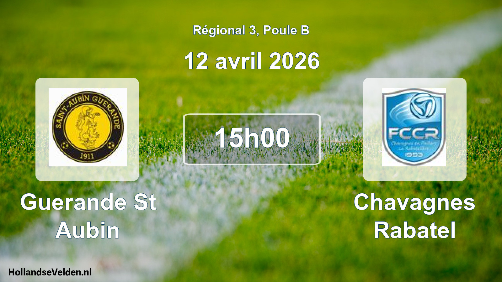 Geplande wedstrijd: Guerande St Aubin - Chavagnes Rabatel (12 avril 2026)